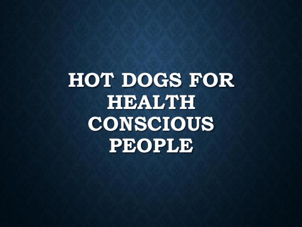 Hot Dog Inside Hot Dogs For Health Conscious People