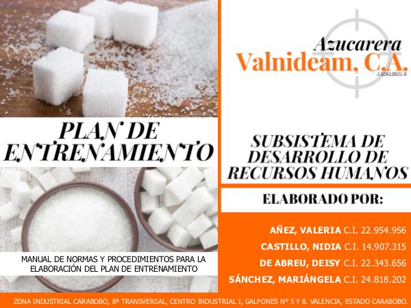 Manual de Normas y Procedimientos_Plan de Entrenamiento_Valnideam,CA MANUAL DE NORMAS Y PROCEDIMIENTOS VALNIDEAM