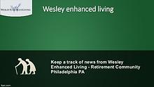 Keep a track of news from Wesley Enhanced Living - Retirement Communi