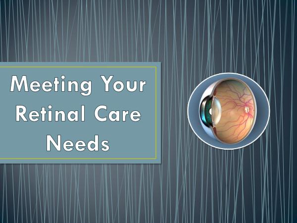 Meeting Your Retinal Care Needs