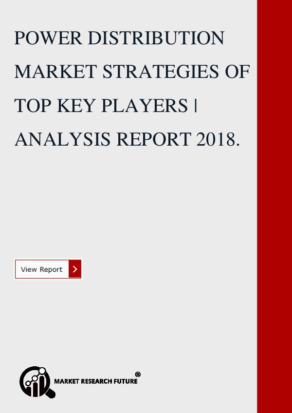 POWER DISTRIBUTION MARKET STRATEGIES REPORT.