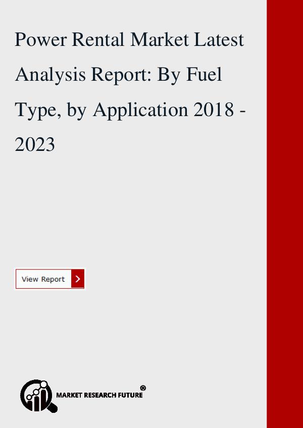 Power Rental Market Latest Analysis Report.