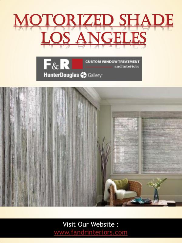 Motorized Shade Los Angeles | Call - 310-659-8183 | fandrinteriors.co Motorized Shade Los Angeles