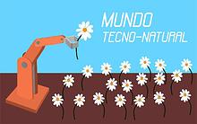 Mundo Tecno-Natural