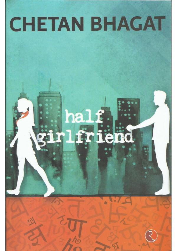 [chetan_bhagat]_Half_Girlfriend(BookSee.org)