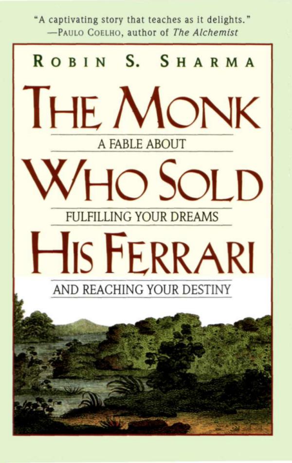 [Robin_S._Sharma]_The_Monk_Who_Sold_His_Ferrari(Bo