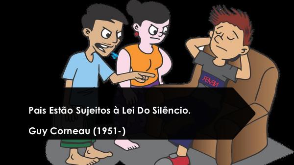 Pais Estão Sujeitos à Lei Do Silêncio. Pais Estão Sujeitos à Lei Do Silêncio