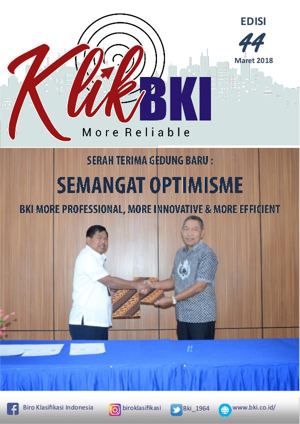 KLIK BKI Maret 2018 Edisi 44 KLIK BKI MARET 2018 EDISI 44