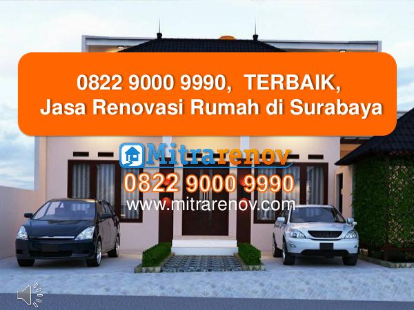 0822 9000 9990,  TERBAIK, Jasa Renovasi Rumah di S