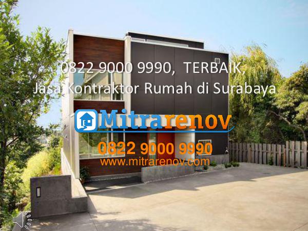 RECOMMEND,  Jasa Bangun Rumah di Surabaya, 0822 9000 9990 0822 9000 9990,  TERBAIK, Jasa Kontraktor Rumah di