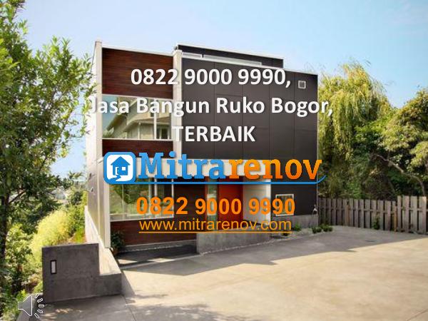 0822 9000 9990, Jasa Bangun Ruko Bogor, TERBAIK