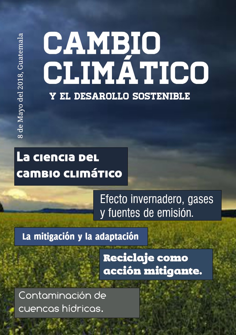 El cambio climático y sus efectos El Cambio climático