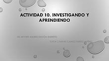 ACTIVIDAD 10. INVESTIGANDO Y APRENDIENDO