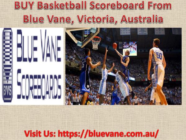 Best Basketball scoreboard from Blue Vane, Ringwood, Victoria Basketball Scoreboard