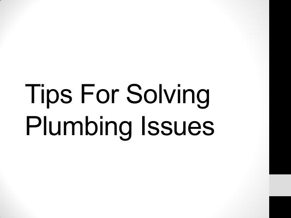 Fredericksburg Plumber Tips For Solving Plumbing Issues