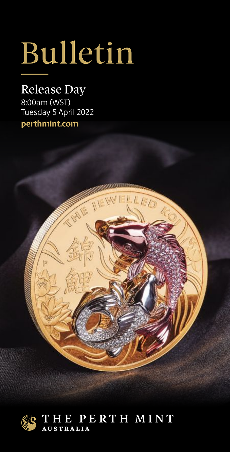 The Perth Mint 2022 April Bulletin