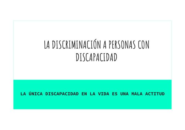 PROYECTO COMPETENCIAS CIUDADANAS - INSTITUTO PAULO FREIRE LA DISCRIMINACIÓN A PERSONAS CON DISCAPACIDAD FINA