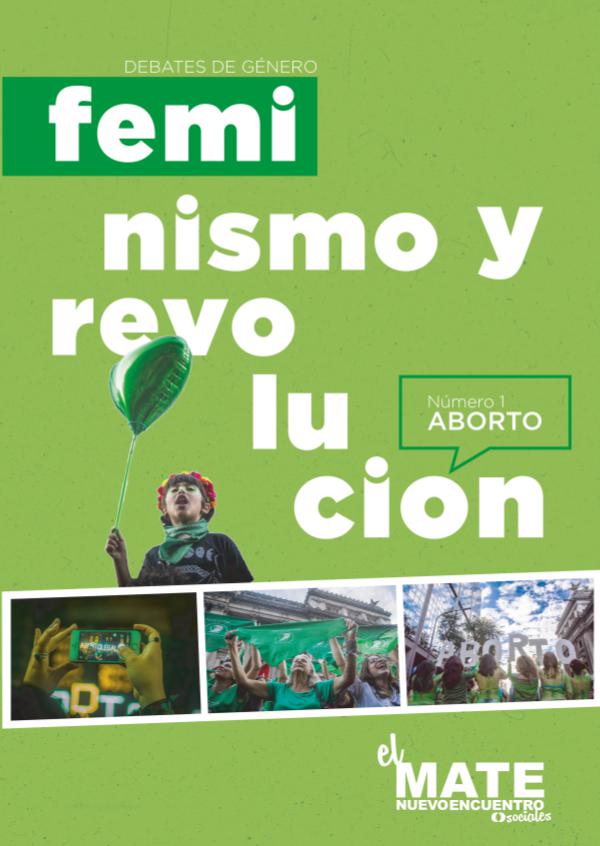 #1 - Aborto Feminismo y Revolución