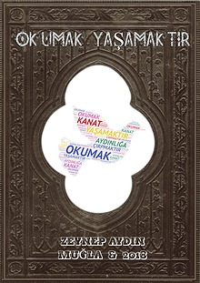 OKUMAK YAŞAMAKTIR