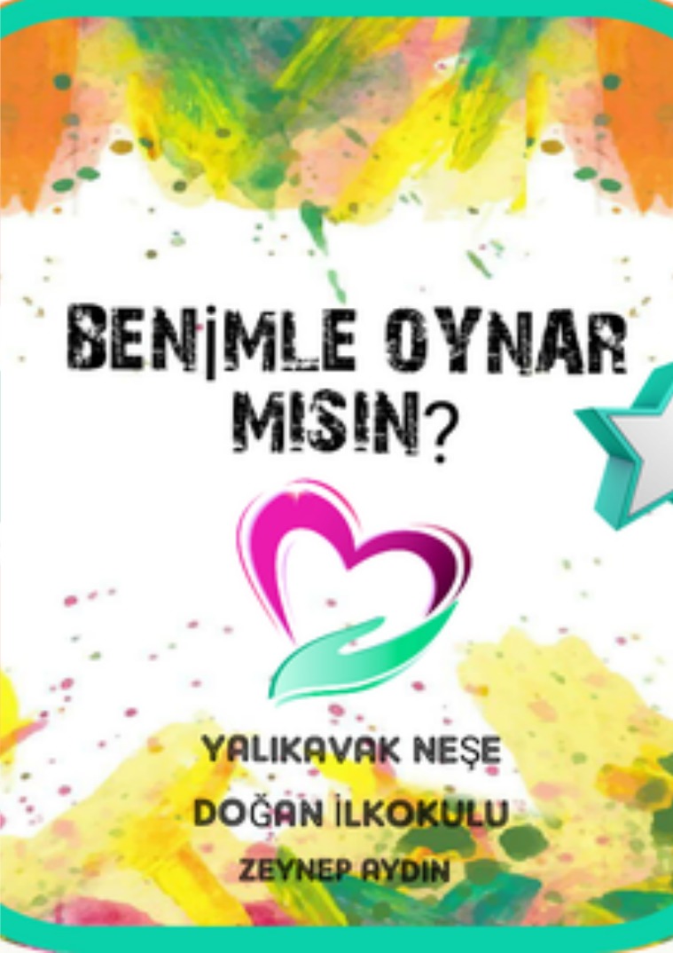 BENİMLE OYNAR MISIN? YALIKAVAK NEŞE DOĞAN İLKOKULU