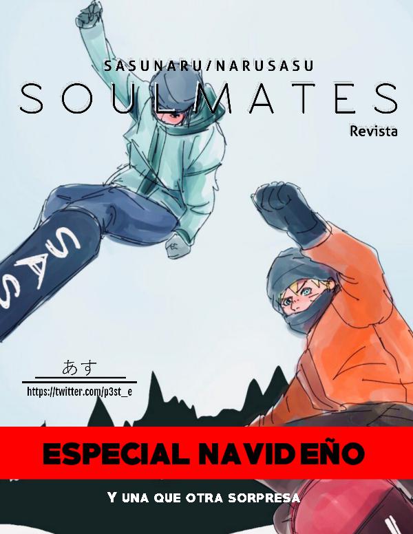 S O U L M A T E S (revista SasuNaruSasu) ESPECIAL NAVIDEÑO 2018