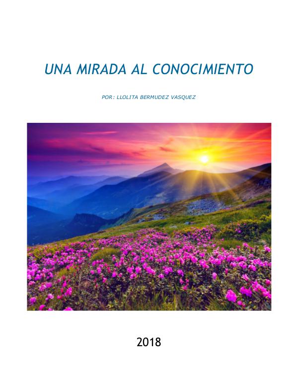 UNA MIRADA AL CONOCIMIENTO UNA MIRADA AL CONOCIMIENTO