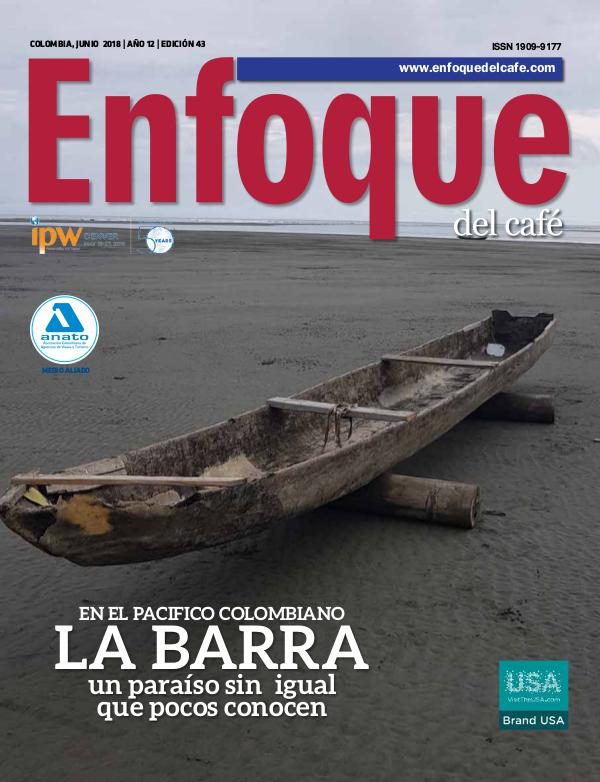 REVISTA ENFOQUE DEL CAFÉ EDICIÓN Enfoque del Café Edición 43