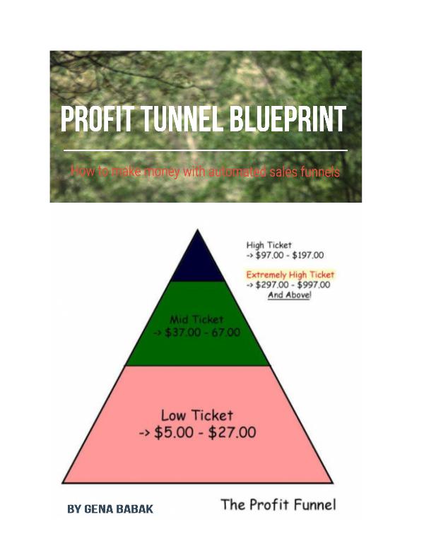 PROFIT TUNNEL BLUEPRINT PROFIT TUNNELS BLUEPRINT