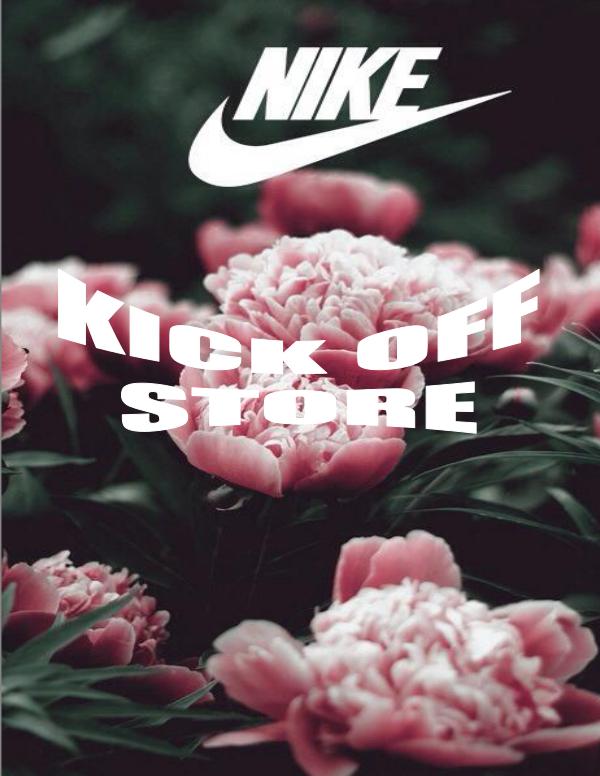 KICK OFF $ NIKE KICK OFF $ NIKE