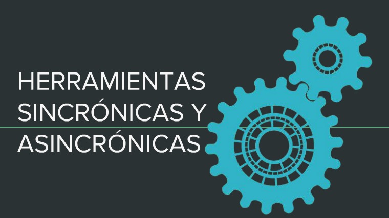 Mi primera revista HERRAMIENTAS SINCRÓNICAS Y ASINCRÓNICAS