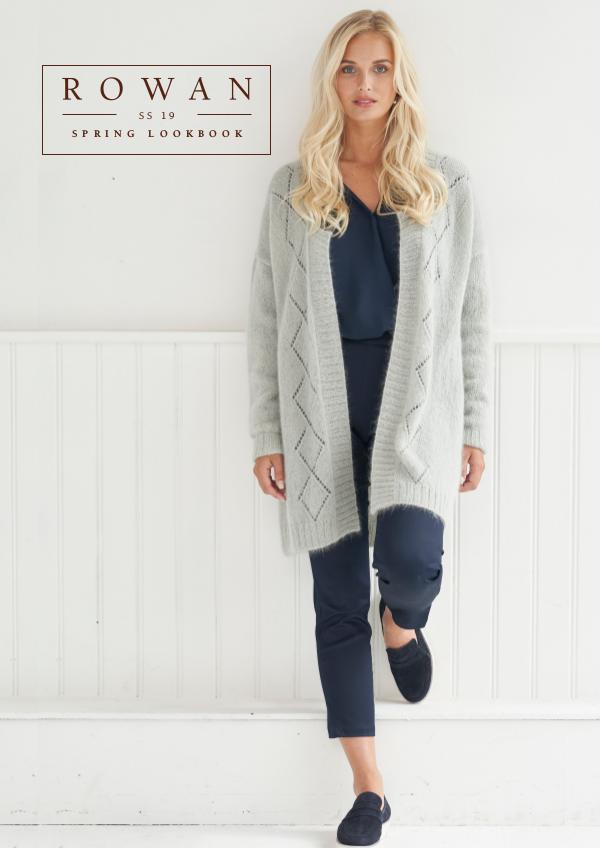 Rowan Yarns Digital Magazine Rowan Spring 2019 Lookbook