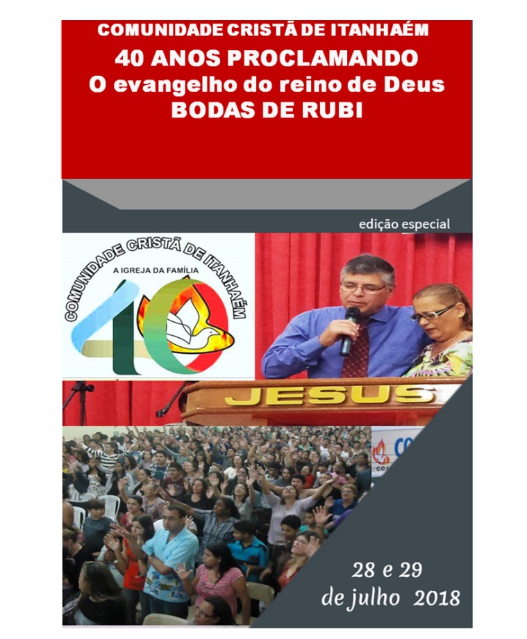 COMUNIDADE CRISTÃ DE ITANHAÉM COMUNIDADE CRISTÃ DE ITANHAÉM A IGREJA DA FAMÍLIA