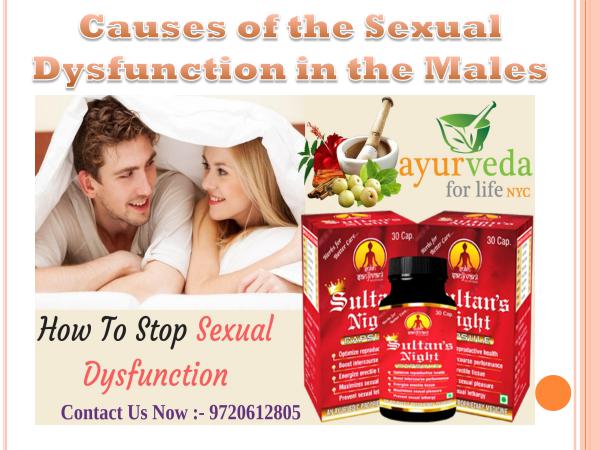 Causes of the Sexual Dysfunction in the Males Causes of the Sexual Dysfunction in the Males