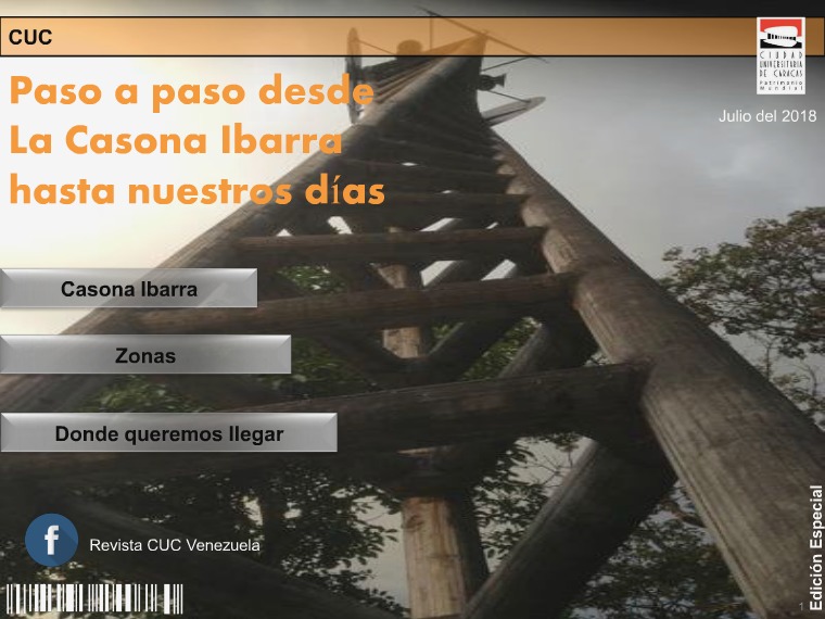 CUC: paso a paso desde la casona Ibarra hasta nuestros días PASO A PASO CUC venezuela