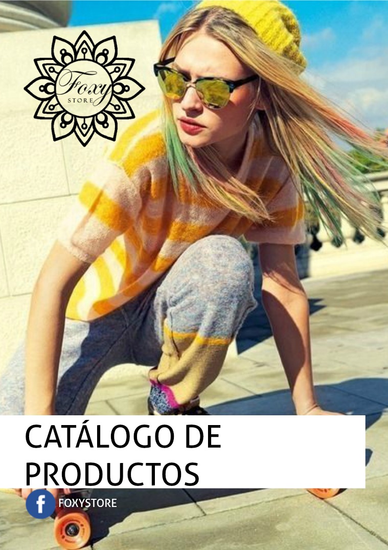 FOXY STORE REVISTA DE PRODUCTOS FOVY STORE CATALOGO DE PRODUCTOS