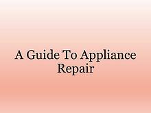 Appliance Repair Tips