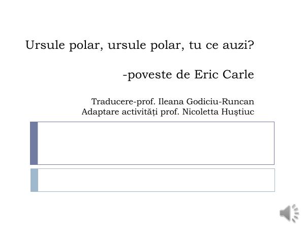 Ursule polar, tu ce vezi?