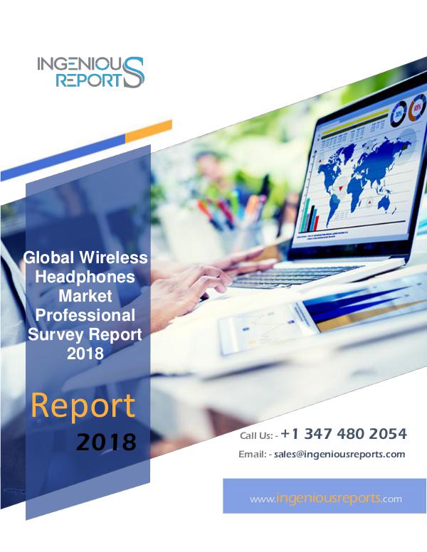 Wireless Headphones Market Scope, Key Players, Trend & Forecast 2025 Global Wireless Headphones Market