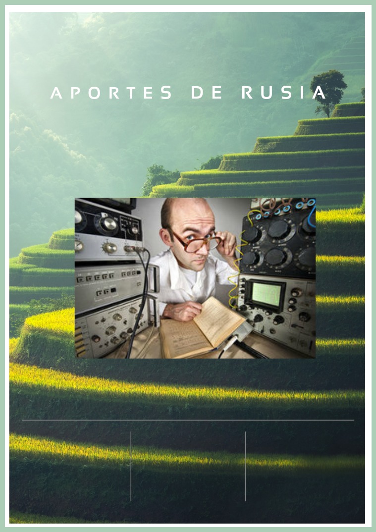 APORTES E INVENTOS DE RUSIA R