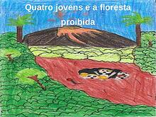 Quatro jovens e a floresta proibida