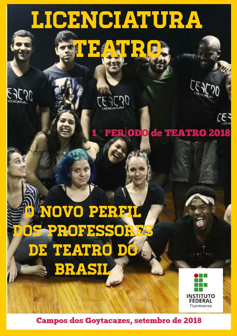 Licenciatura em Teatro LICENCIATURA EM TEATRO