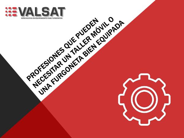 Descubre qué profesiones necesitan un taller móvil o equipamiento par Profesiones que necesitan taller móvil o equipamie