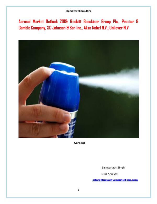 Global Aerosol Market Share by Manufacturers, Application 2019 Aerosol Market