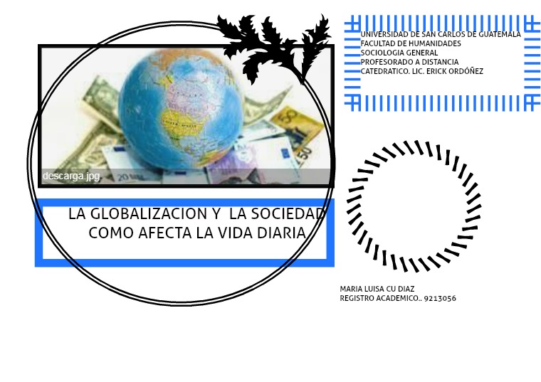 Globalización de la Sociedad GLOBALIZACION Y LA SOCIEDAD