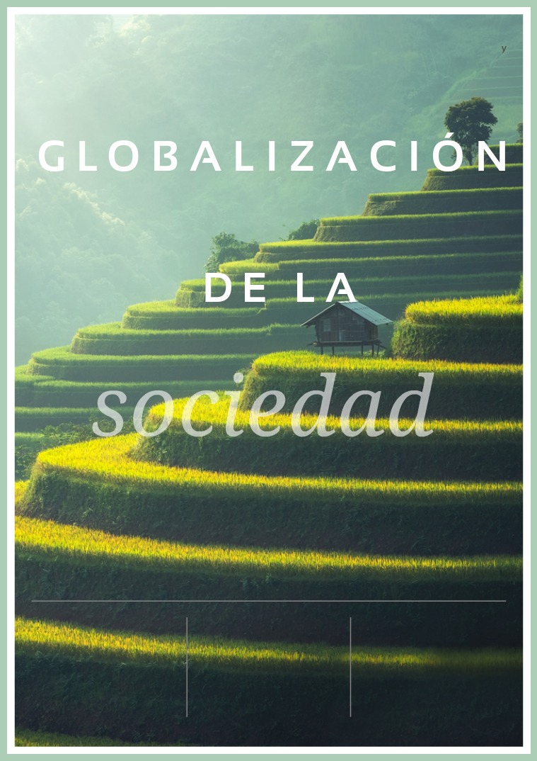 Globalización de la sociedad Globalización de la sociedad(clone)