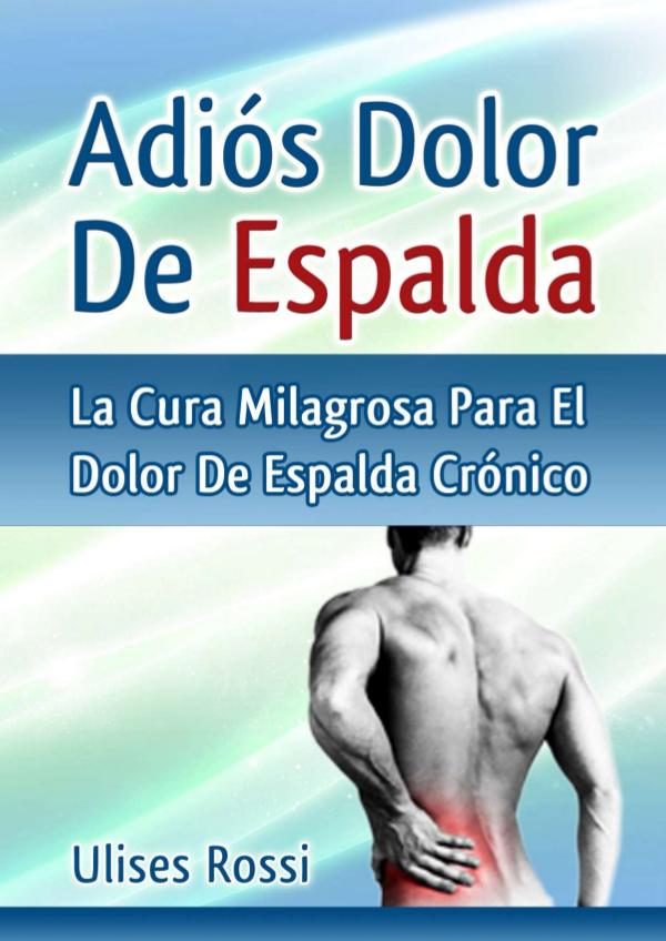 Adios Dolor De Espalda PDF / Libro Gratis Descargar Ulises Rossi Adios Dolor De Espalda Avis