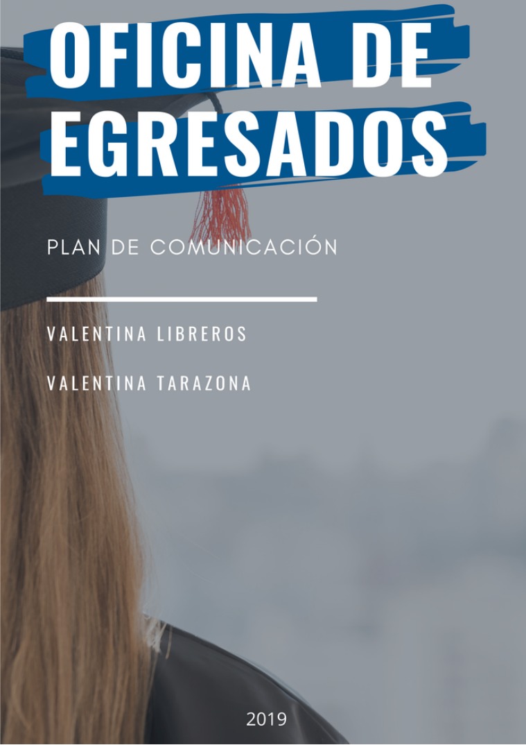 Políticas de Egresados Plan de Comunicación Oficina de Egresados UTADEO