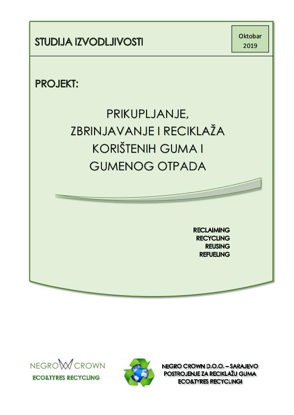 FEASIBILITY STUDY - TYRES RECYCLING - NEGRO CROWN - SARAJEVO FINAL GOOD 27.10.2019 BOSNIAN FEASIBILITY STUDY NE