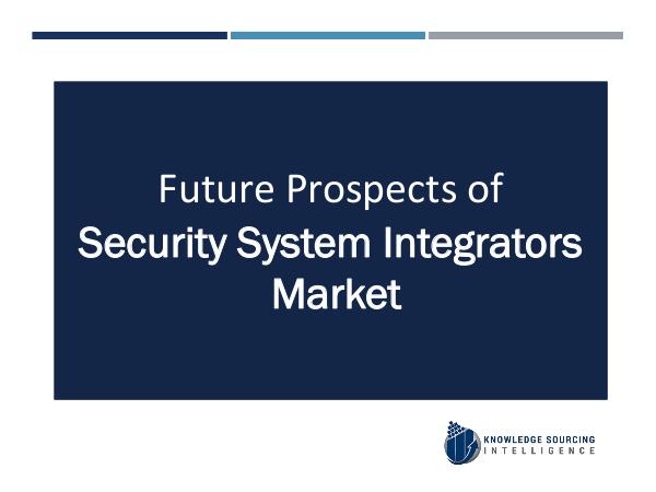 Security System Integrators Market