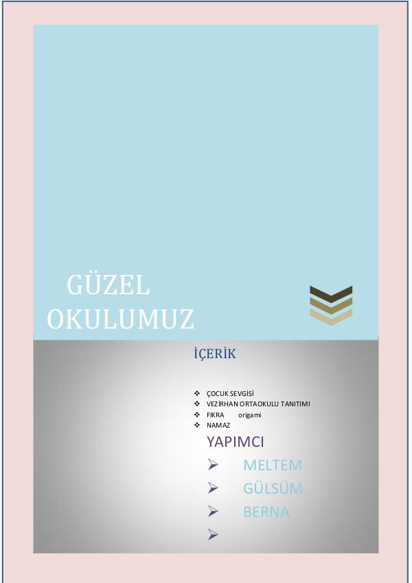 GÜZEL OKULUMUZ DERGİ